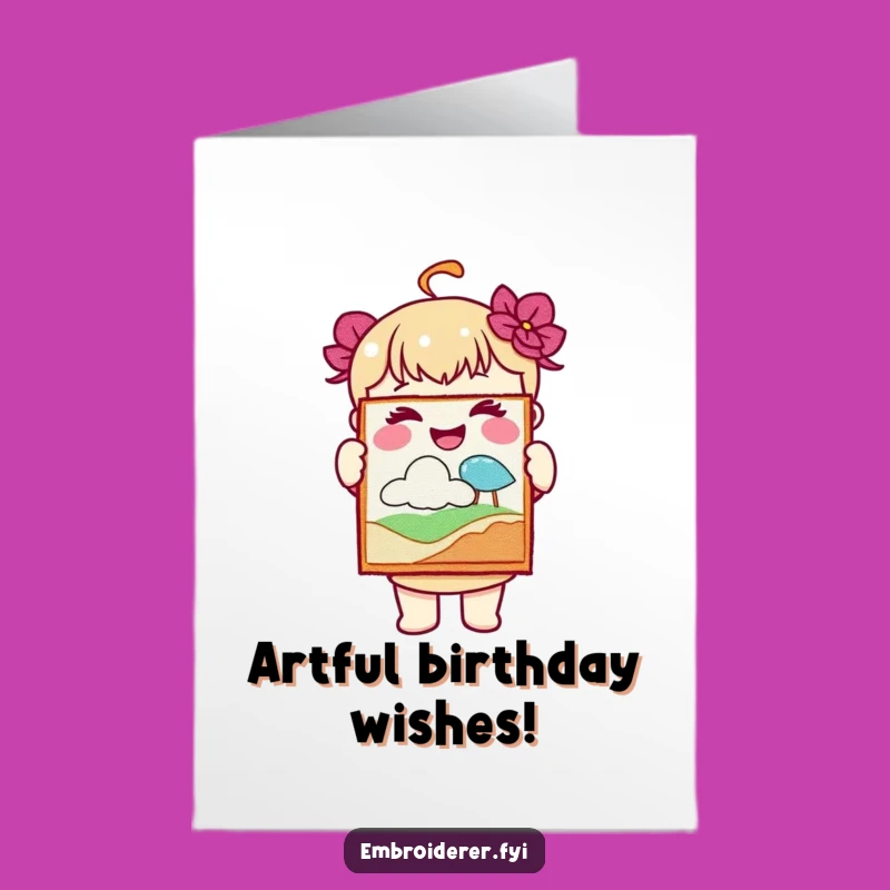 Free Printable Birthday Card: Joyful Artist, Embroidered Art, Funny DIY Gift