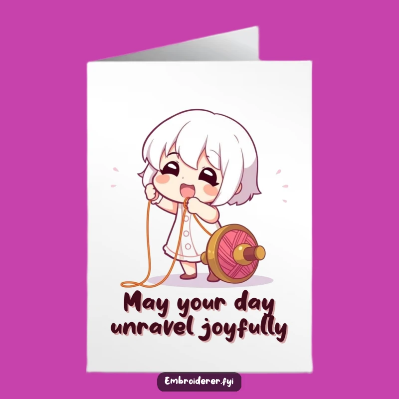 Funny Free Printable Birthday Card: Whimsical Thread Pulling Character Downloadable Gift