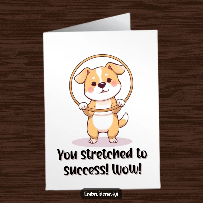Funny Free Printable Congratulations Card: A diligent dog uses a crafting hoop to stretch fabric with absolute concentration.