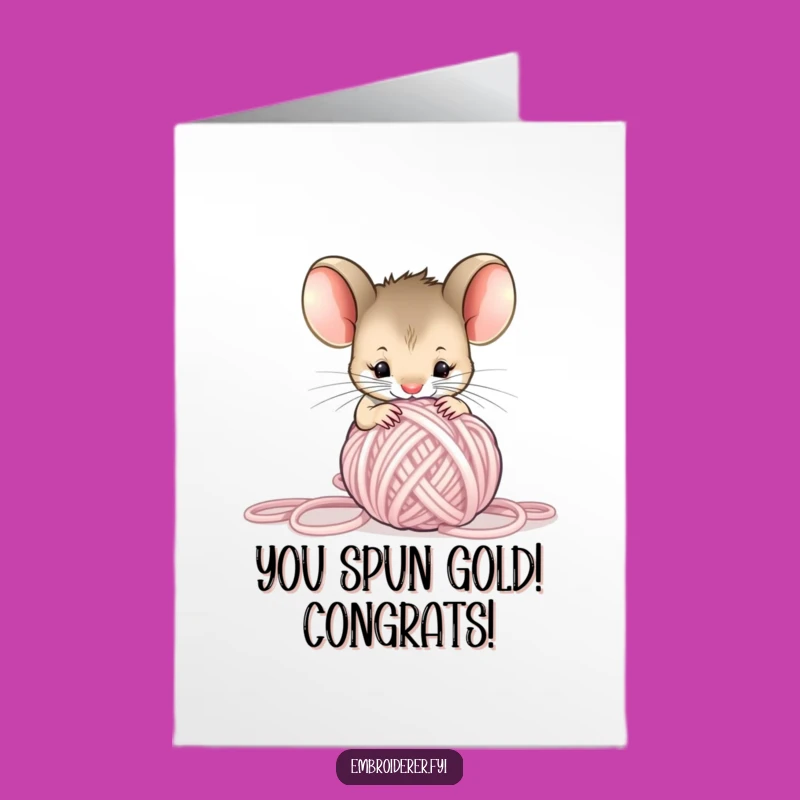 Free Printable Congrats Card: Mouse & Yarn, Funny Downloadable Gift for New Projects