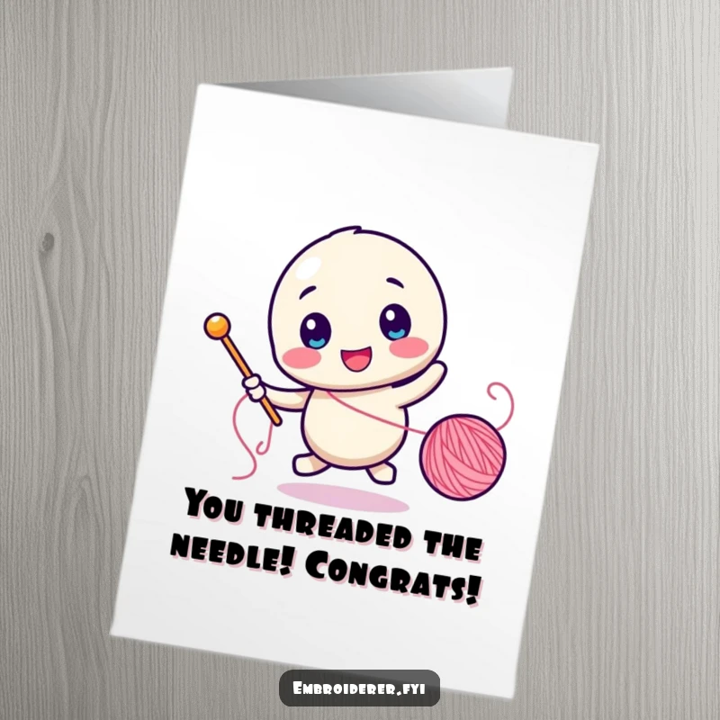 Funny Free Printable Congrats Card: A character with a needle chasing a runaway spool of thread, a humorous celebration.
