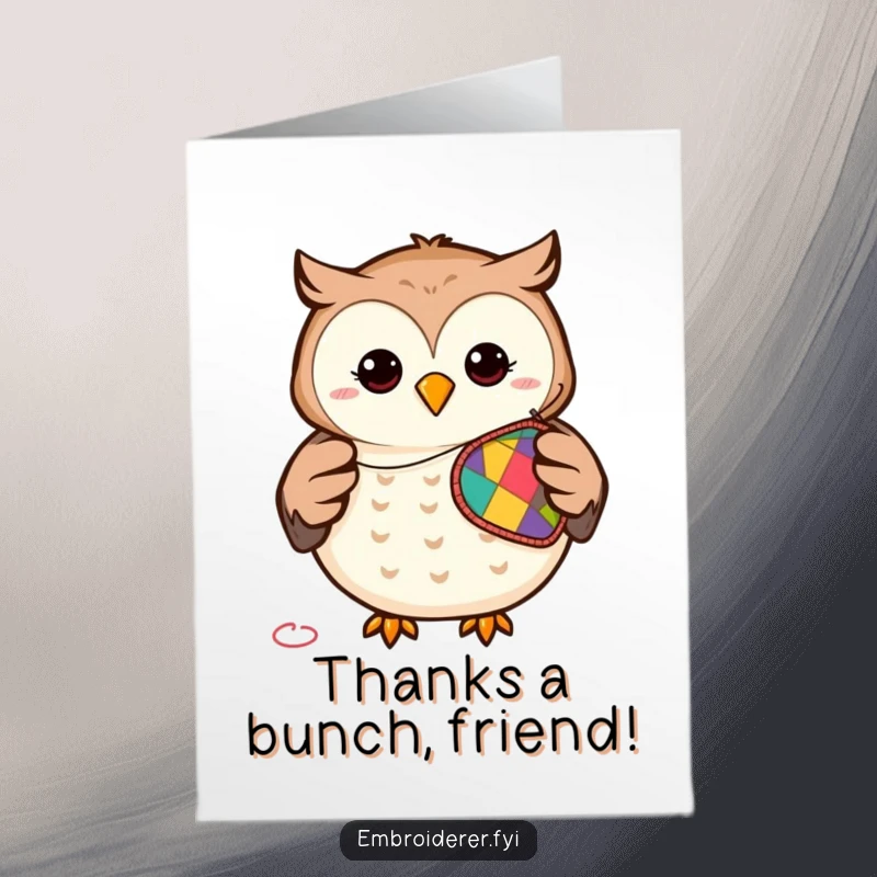 Funny free printable thank you card: a smiling owl with needle and thread creates a colorful patch of thanks.
