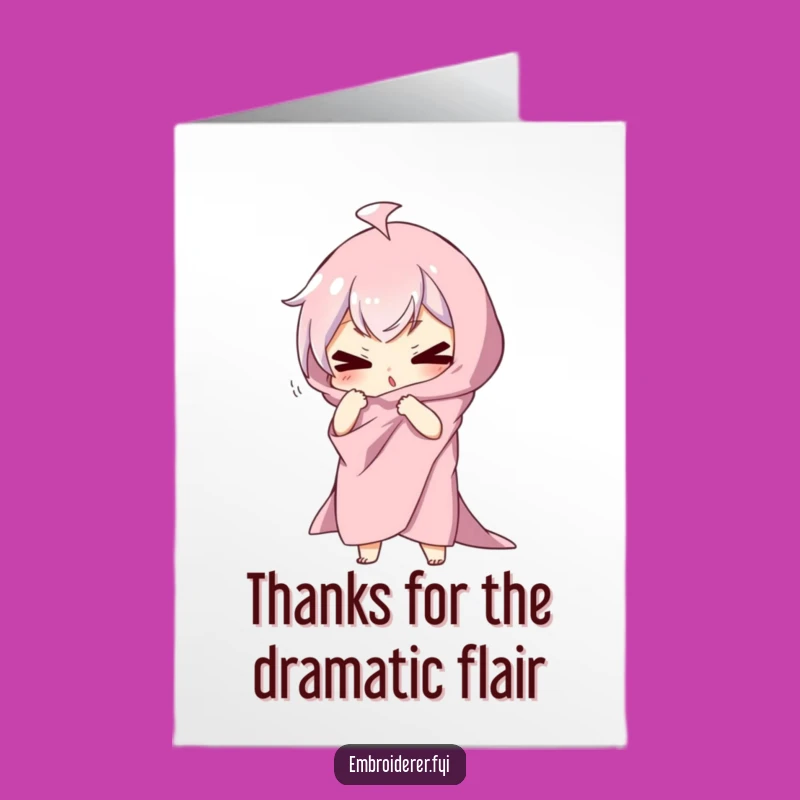 Funny Free Printable Thank You Card: Dramatic Fabric Pose Character DIY Gift